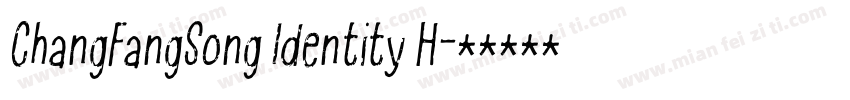ChangFangSong Identity H字体转换